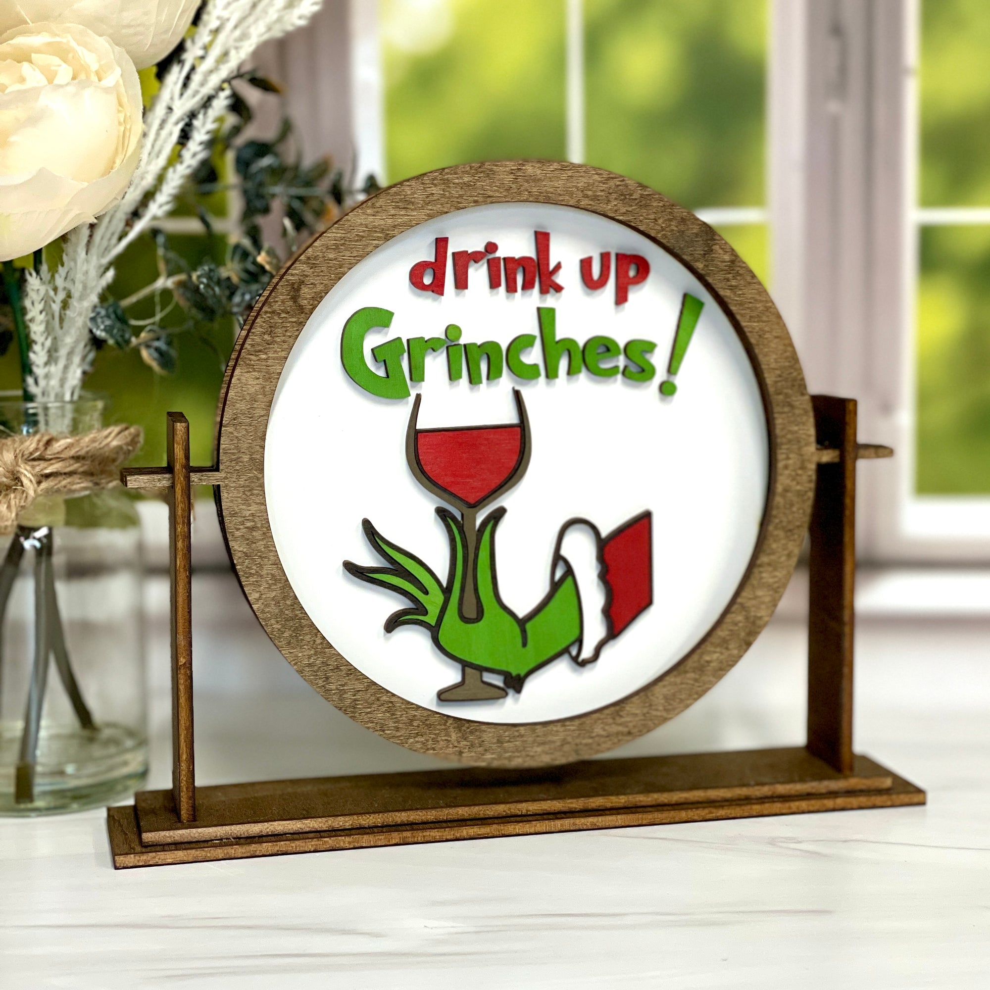 Drink Up Grinches Holiday Decor
