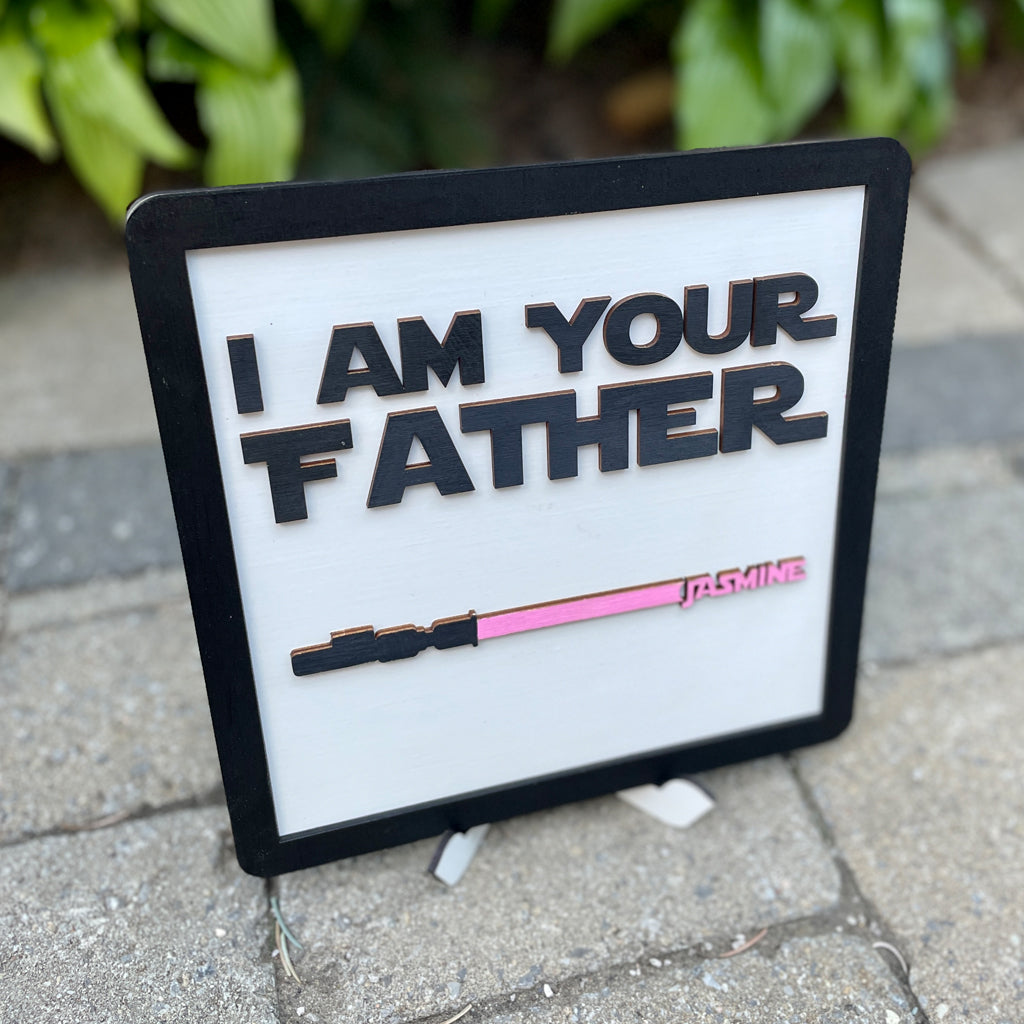 I AM Their Father Sign, Personalized Father's Day Gift
