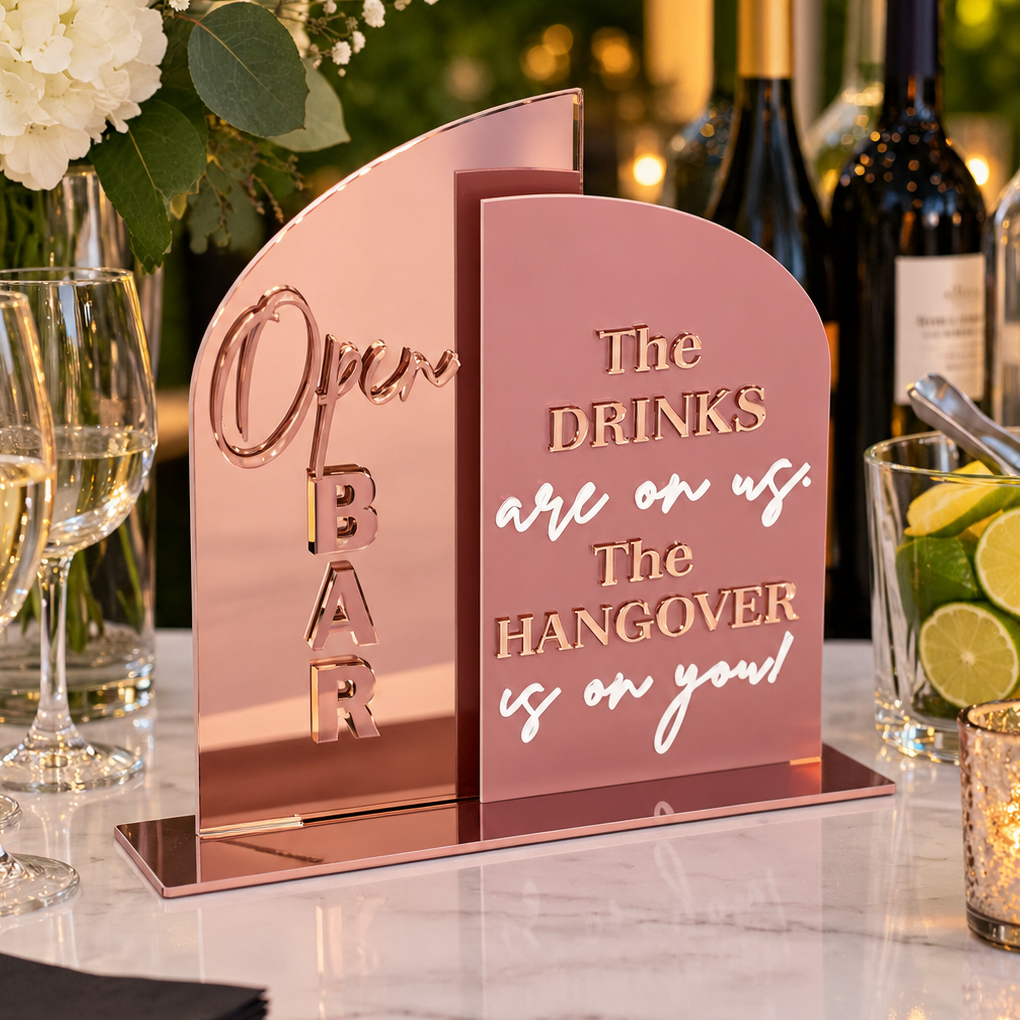 3D Mirror Gold Acrylic Bar Sign | Arched Wedding "The Drinks Are On Us" Tabletop Decor