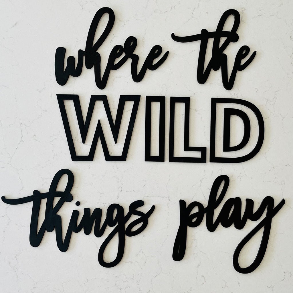 Where The Wild Things Play, Kids Playroom Sign