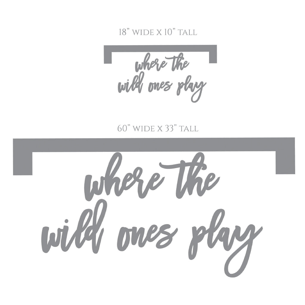 Where The Wild Ones Play, Kids Playroom Sign